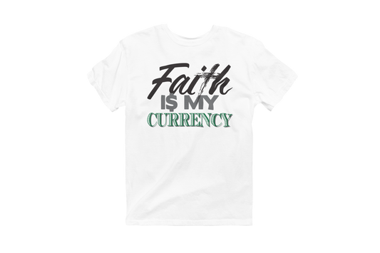 Faith Is My Currency